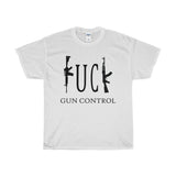 Fuck Gun Control Statement Tee