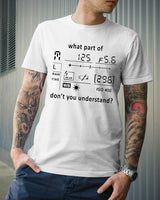 Only A Photographer Would Understand Funny Shirt | Made In USA! | FREE Shipping!